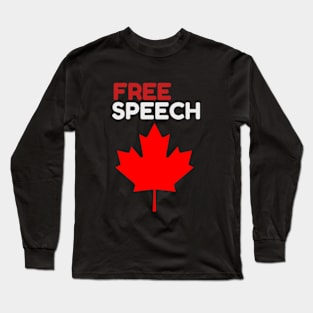 free speech canada  freedom  lovers Long Sleeve T-Shirt